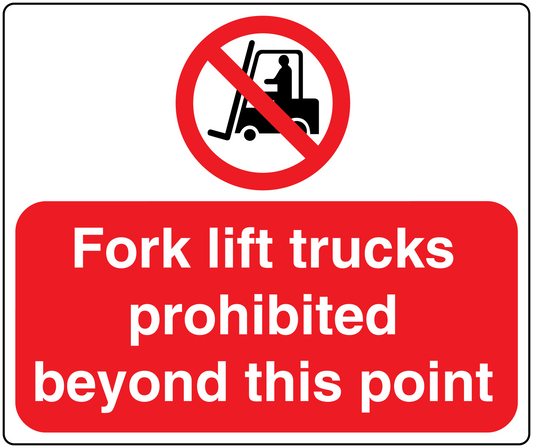 Forklift trucks prohibited sticker with red no-truck symbol and text: beyond this point