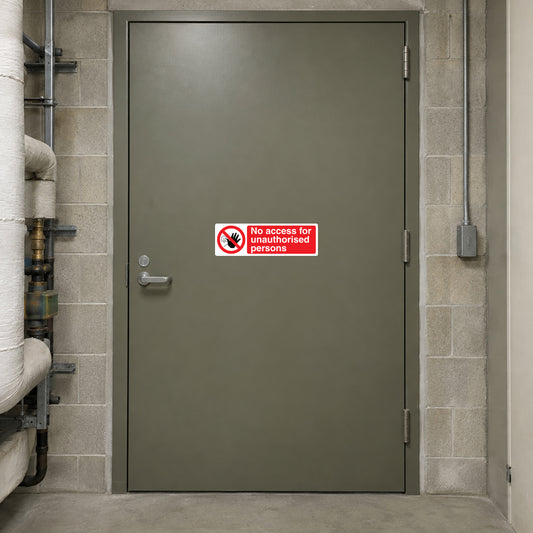 Red and white safety sign sticker reading “No access for unauthorised persons”