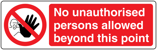Safety sign sticker: crossed-out hand in red circle; 'No unauthorised persons allowed beyond this point'.