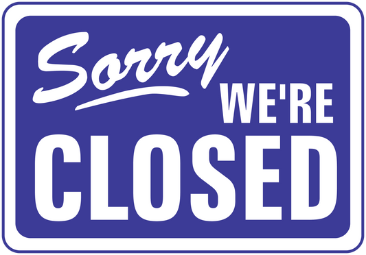 Business open/closed sign sticker, blue "Sorry we're closed" text