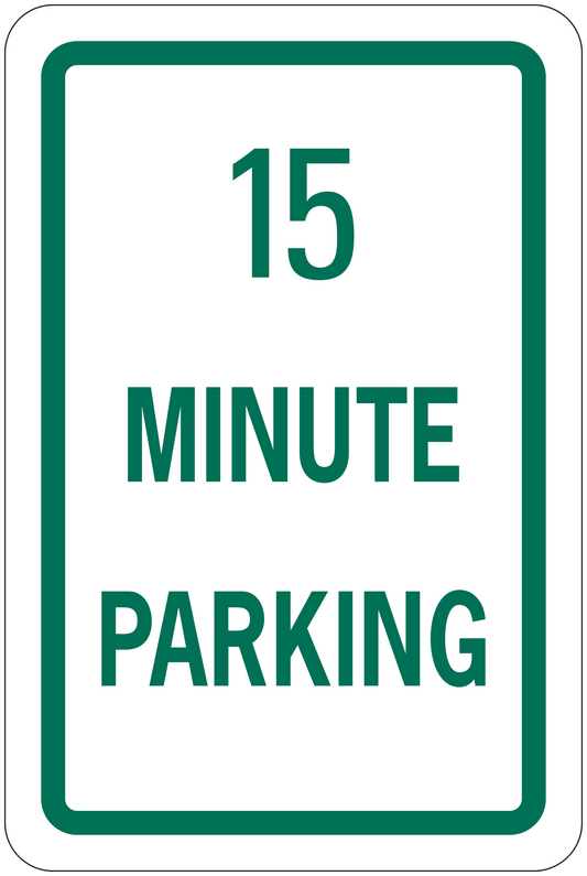 Road sign sticker with green border reading “15 MINUTE PARKING”