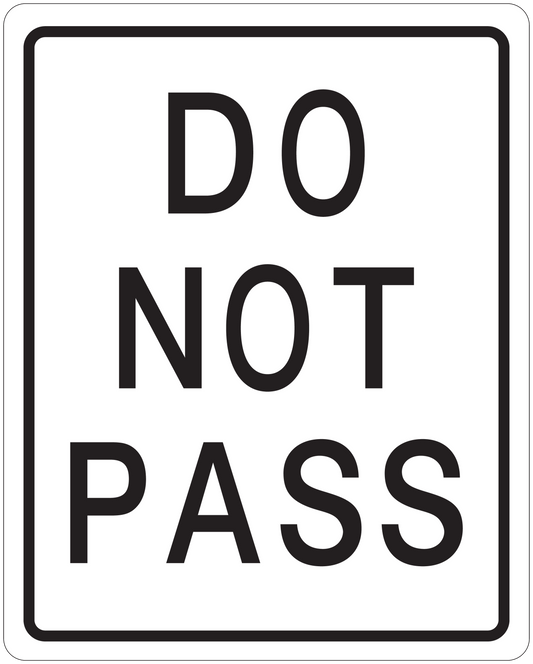 Road sign sticker with bold text reading "DO NOT PASS"