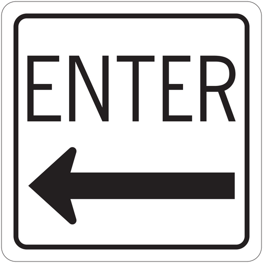 Road sign sticker with “ENTER” text and left arrow inside a black border