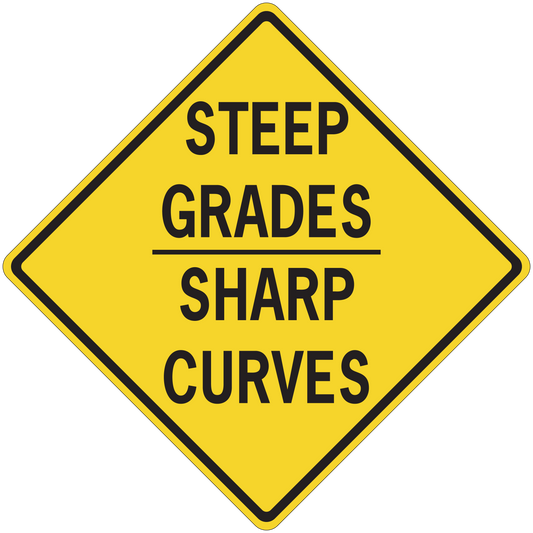 Yellow road sign sticker, black border diamond with 'STEEP GRADES SHARP CURVES'.