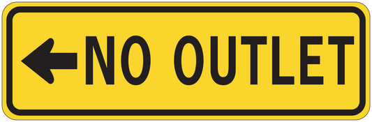Road sign sticker with "NO OUTLET" text and left arrow on yellow sign