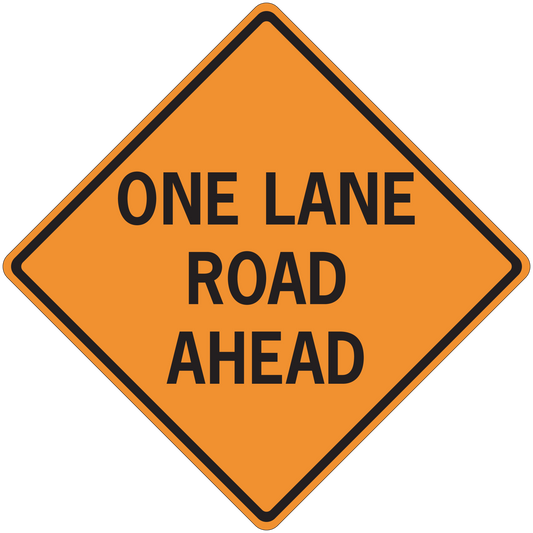 Orange road sign sticker reading "ONE LANE ROAD AHEAD"