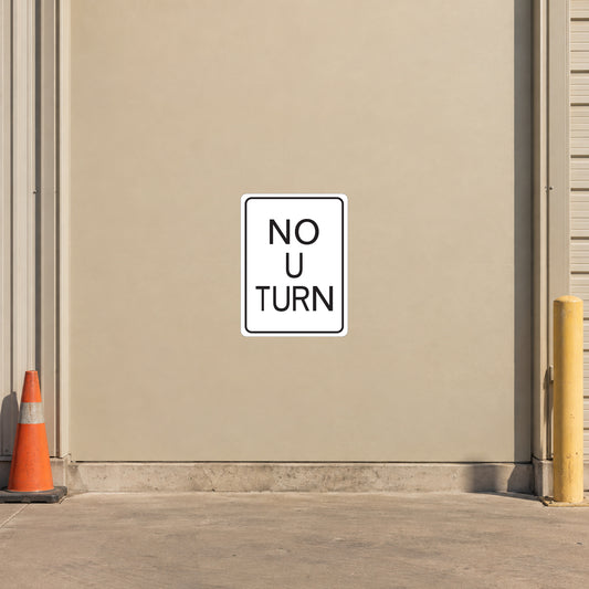 Road sign sticker, square white "NO U TURN" notice with black text and border