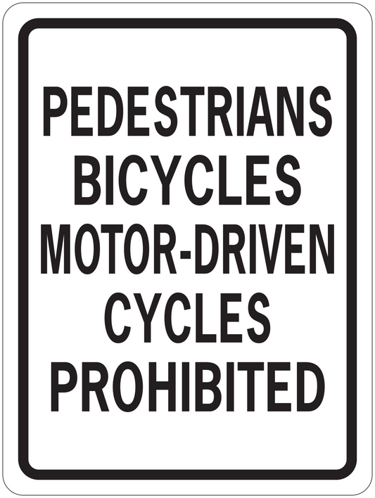 Road sign sticker with black border: PEDESTRIANS, BICYCLES, MOTOR-DRIVEN CYCLES PROHIBITED