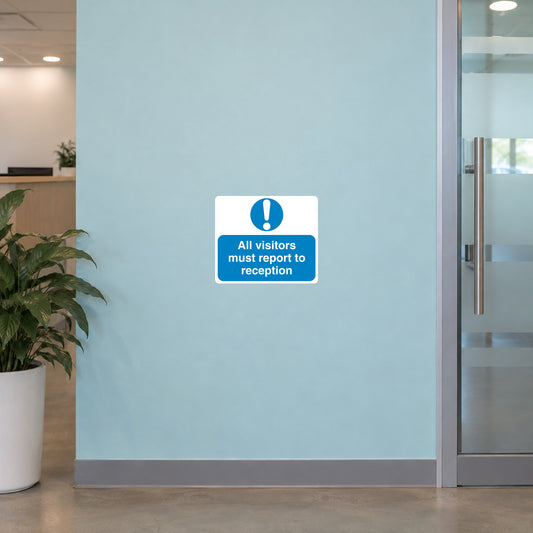 Safety sign sticker: white with blue exclamation and 'All visitors must report to reception'