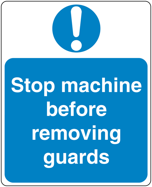 Blue safety sign sticker with white exclamation icon and text: 'Stop machine before removing guards'