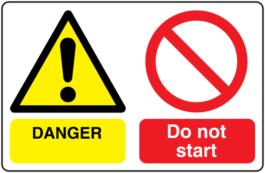 Safety sign sticker with warning triangle and do not start no symbol