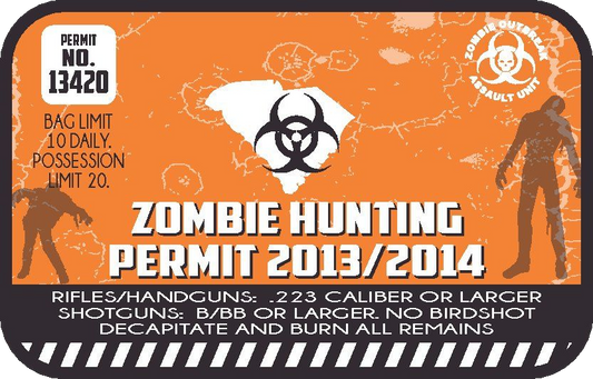 Zombie hunting permit sticker with orange biohazard emblem and permit text No.13420