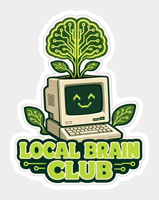 Local Brain Club vinyl sticker with a computer, leafy circuitry, and bold lettering