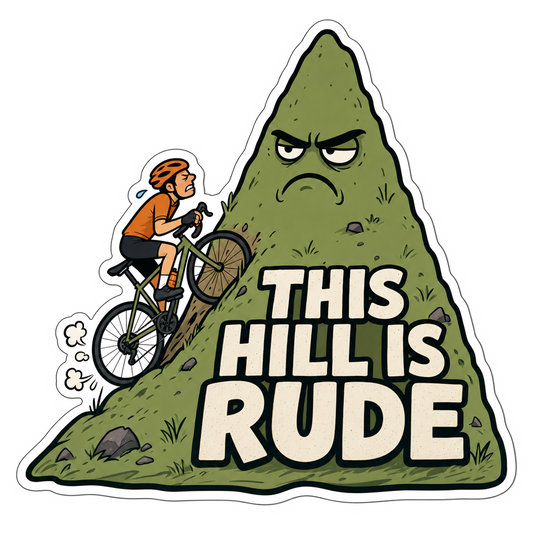 Green hill and rider sticker with text “THIS HILL IS RUDE” in bold letters.