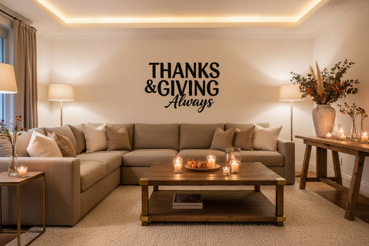 Image of Thanks & Giving Always Thanksgiving Quote Wall Decal - Vinyl Decal - Car Decal - Vd029