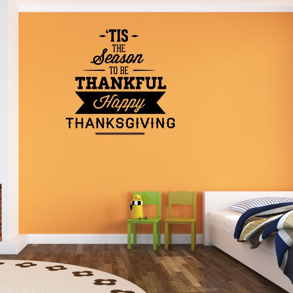 Thanksgiving vinyl decal: 'Tis the season to be thankful' and 'Happy Thanksgiving'