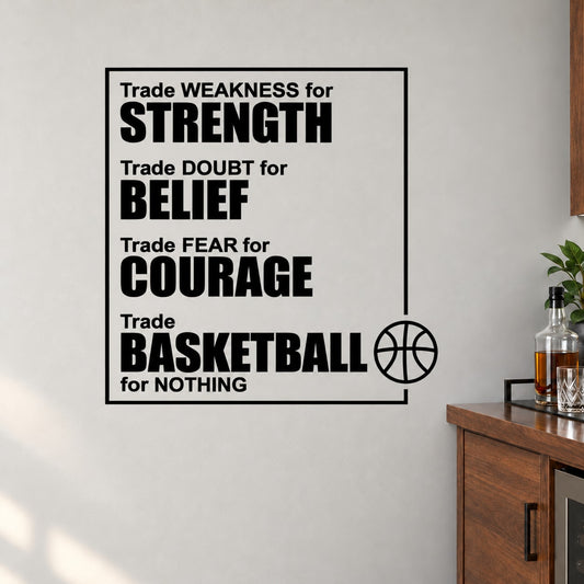 Basketball quote wall decal: Trade WEAKNESS for STRENGTH with hoop outline