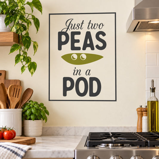 Square vinyl wall decal with text "Just two PEAS in a POD" and pea graphic