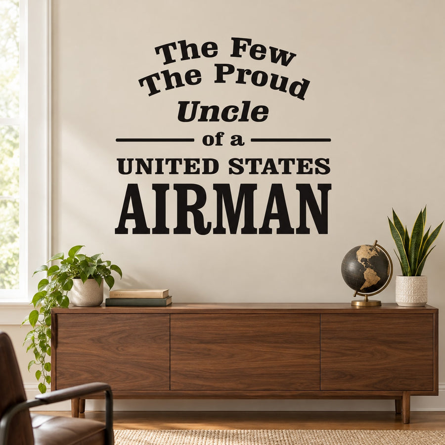 Uncle of an Airman Decal — illustrative vinyl decal application mockup. Surrounding objects are not included.
