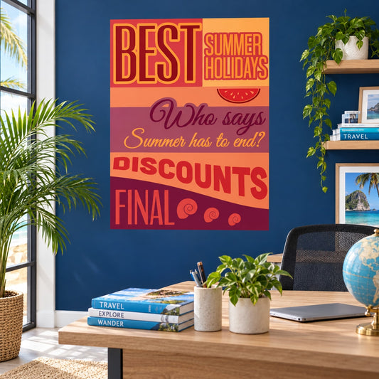 Colorful typography wall decal: BEST SUMMER HOLIDAYS, Who says Summer has to end, FINAL