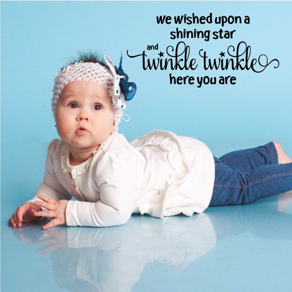 Star wall decal with phrase 'We wished upon a shining star' and 'Twinkle Twinkle here you are'