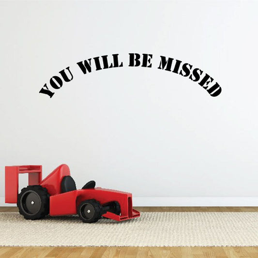 Memorial vinyl wall decal with 'You Will Be Missed' black lettering