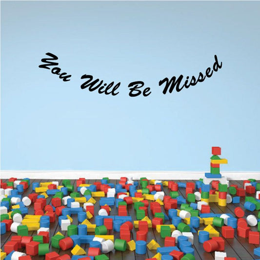 Memorial wall decal reading 'You Will Be Missed' in dark script