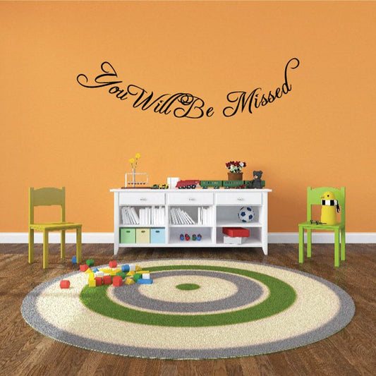 Wall decal vinyl with cursive text “We Will Be Missed” for memorial decoration