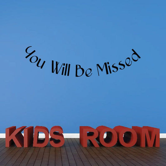 Vinyl wall decal: 'You Will Be Missed' and 'KIDS ROOM' text