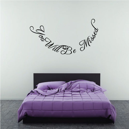 Memorial wall decal with cursive 'You Will Be Missed' and heart accents