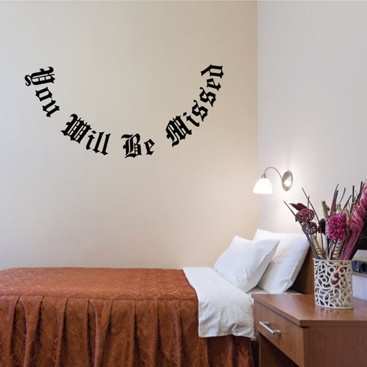 Memorial wall vinyl decal with black gothic 'You Will Be Missed' and 'In Loving Memory' text