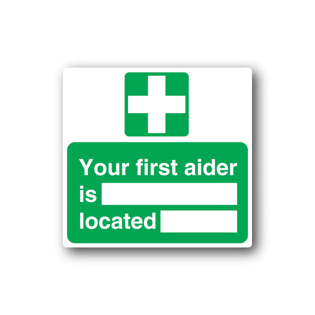 Image of Your First Aider is ___ Located___ Sticker