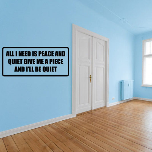 Peace and quiet wall decal with bold black quote text in a rounded rectangle
