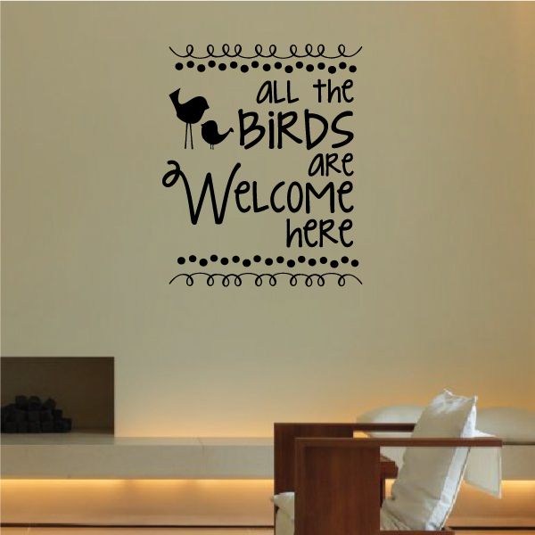 Image of All the Birds are Welcome Here Wall Decal