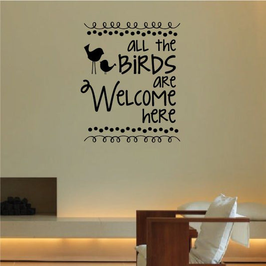 Image of All the Birds are Welcome Here Wall Decal