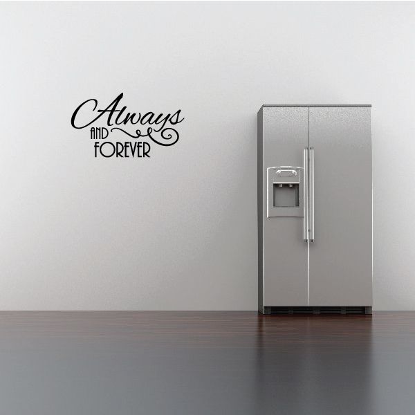 Always and Forever wall decal with elegant cursive lettering
