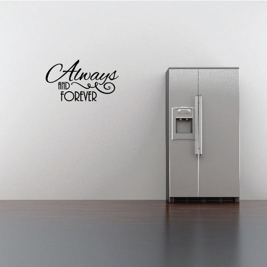 Always and Forever wall decal with elegant cursive lettering