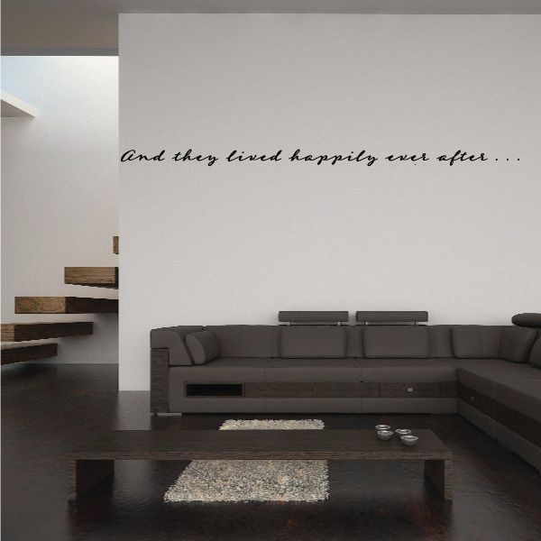Wall decal with cursive quote: and they lived happily ever after…