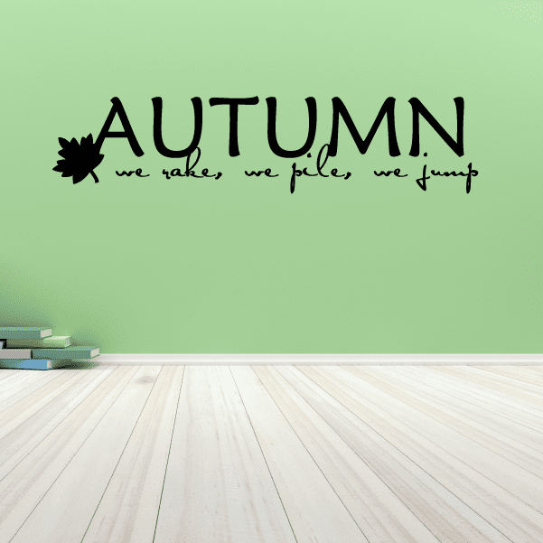 Autumn wall decal with large black AUTUMN text and leaf graphic, cursive slogan