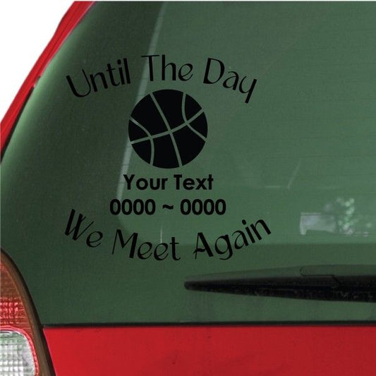 Memorial basketball decal with hoop icon and 'We Meet Again' text
