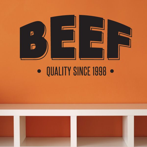 Black BEEF decal with outlined letters and 'QUALITY SINCE 1998' text