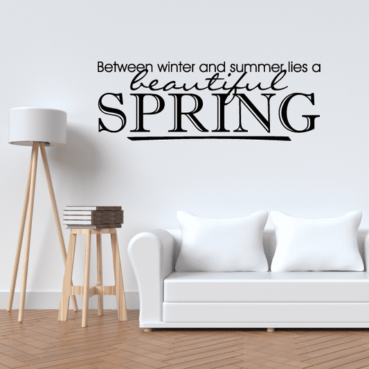 Image of Between winter and summer lies a beautiful spring Wall Decal