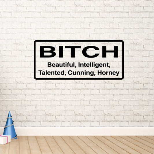 Vinyl decal: black-bordered rectangle with bold “BITCH” and smaller words inside