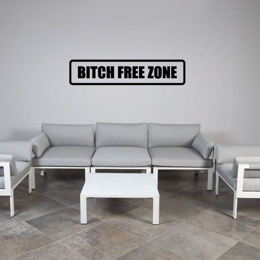 Bitchen free zone decal with black border and bold 'BITCH FREE ZONE' lettering