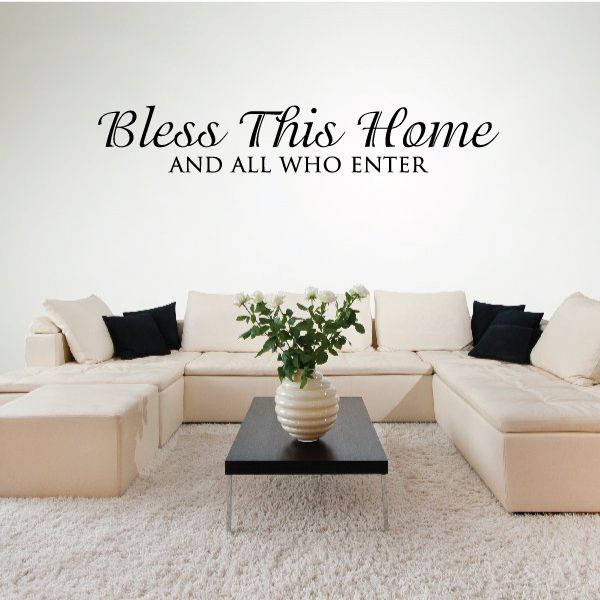 Wall quote decal: “Bless This Home” with “AND ALL WHO ENTER” in black lettering