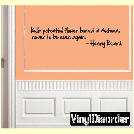Image of Bulb potential flower buried in Autumn never to be seen again Henry Beard Wall Decal