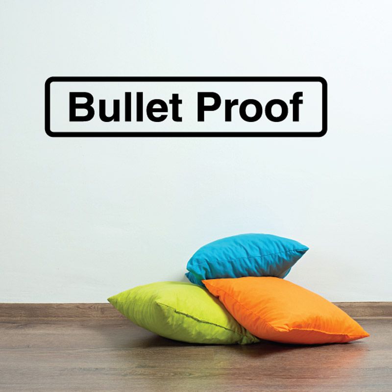 Bullet Proof decal with bold black text in a white rounded rectangle