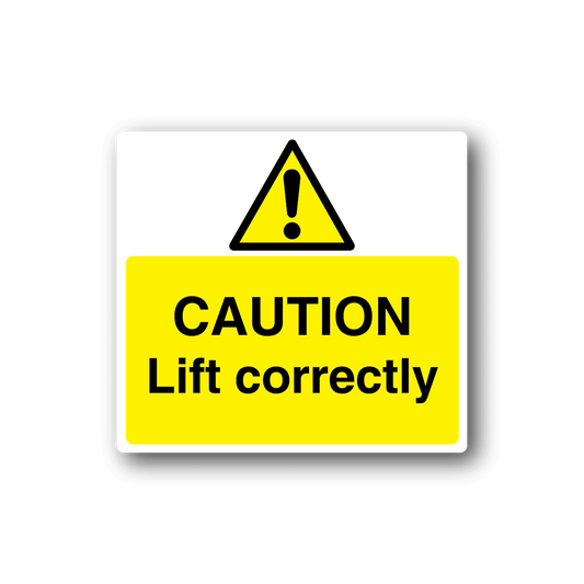 Image of Caution Lift Correctly Sticker