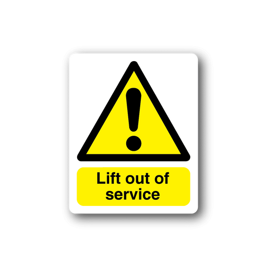 Image of Caution Lift Out Of Service Sticker