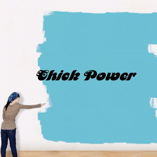 Chick Power vinyl decal with black cursive lettering